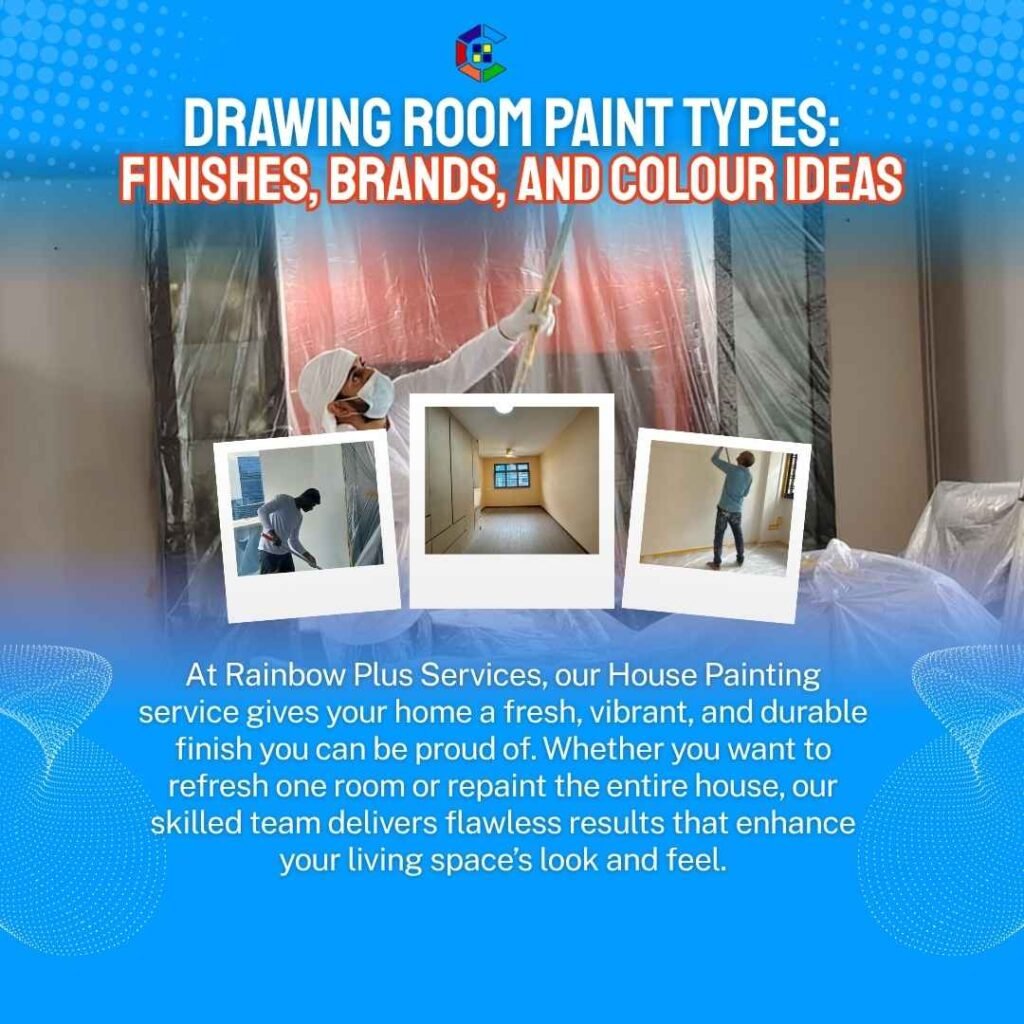 Drawing room paint types finishes brands and colour ideas singapore